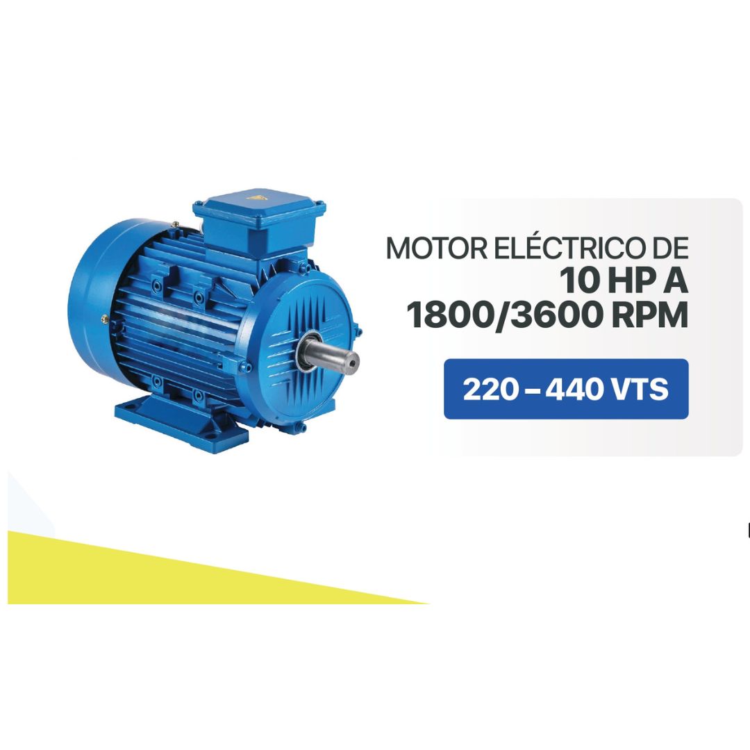 MOTOR ELECTRICO DE 10 HP A 1800/3600 RPM / 220 – 440 VT
